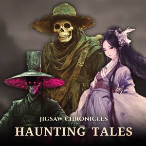 JIGSAW CHRONICLES: Haunting Tales