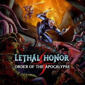 Lethal Honor — Order of the Apocalypse