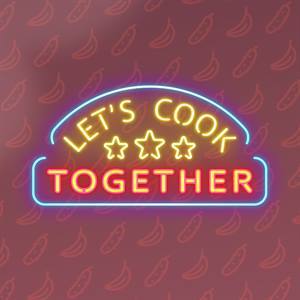 Let’s Cook Together