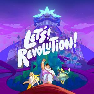Let’s! Revolution!