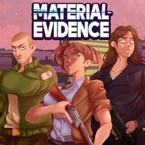 Material Evidence