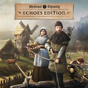 Medieval Dynasty — Echoes Edition