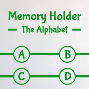 Memory Holder: The Alphabet