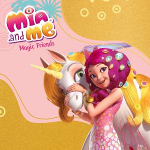 Mia and me – Волшебные друзья