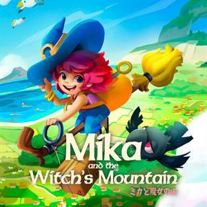 Mika and The Witch’s Mountain