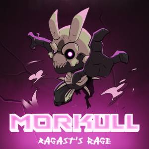 Morkull Ragast’s Rage