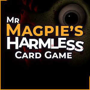 Mr Magpie’s Harmless Card Game