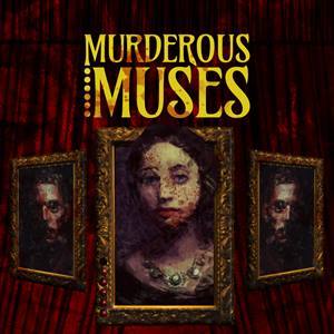 Murderous Muses