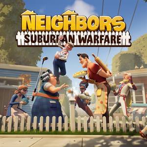 NEIGHBORS: Suburban Warfare