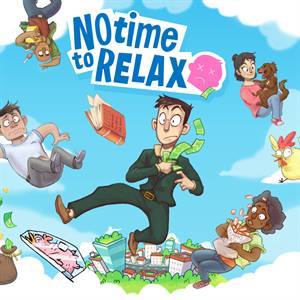 No Time to Relax