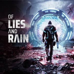 Of Lies and Rain