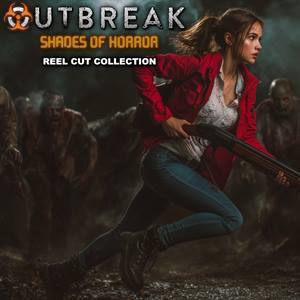 Outbreak: Shades of Horror Reel Cut Collection