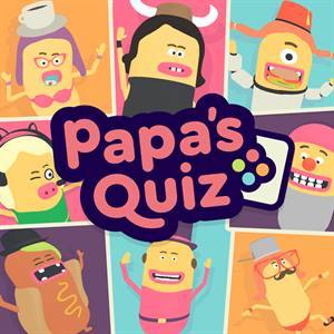 Papa’s Quiz