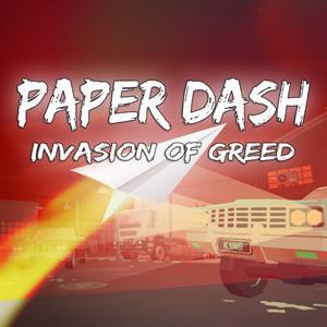 Paper Dash — Invasion of Greed