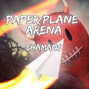 Paper Plane Arena — Shamans