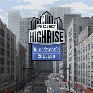 Project Highrise: Architect’s Edition