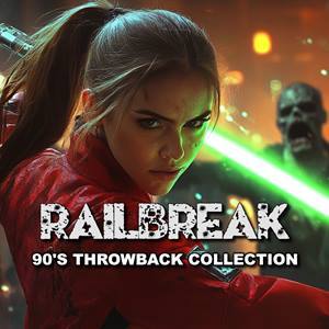 Railbreak: 90s Throwback Collection