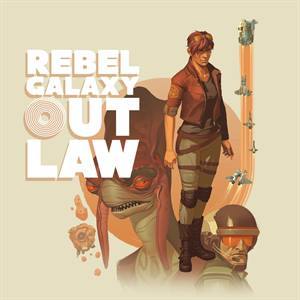 Rebel Galaxy Outlaw