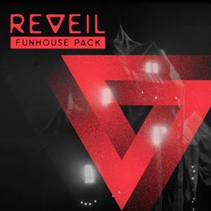 REVEIL — Funhouse Pack