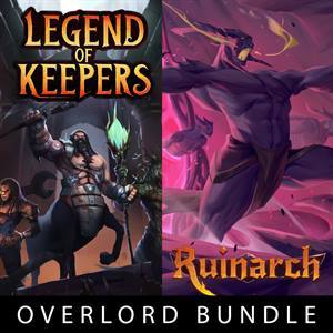 Ruinarch + Legend of Keepers — Overlord Bundle