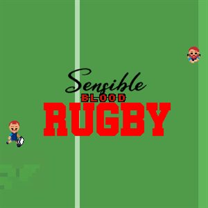 Sensible Blood Rugby
