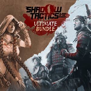Shadow Tactics — Ultimate Bundle