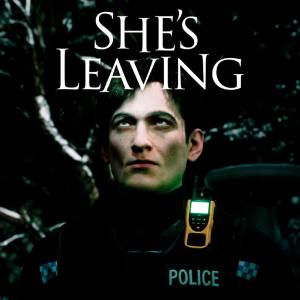 She’s Leaving