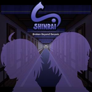 SHINRAI — Broken Beyond Despair
