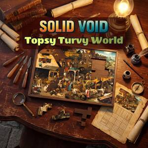 Solid Void — Topsy Turvy World