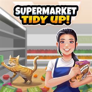 Supermarket — Tidy Up!