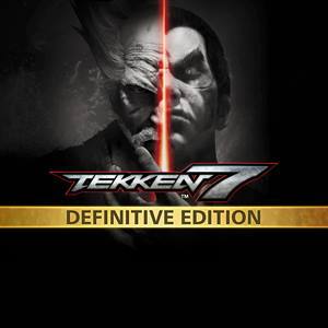 TEKKEN 7 — Definitive Edition