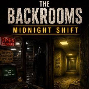 The Backrooms Midnight Shift