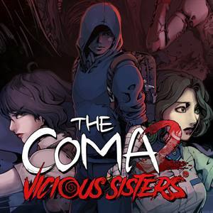 The Coma 2: Vicious Sisters
