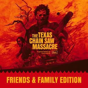 The Texas Chain Saw Massacre — PC Edition — Friends and Family Edition