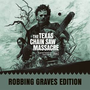The Texas Chain Saw Massacre — PC Edition — Robbing Graves Edition