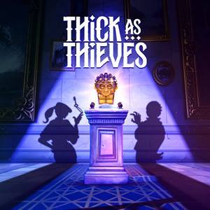 Thick As Thieves