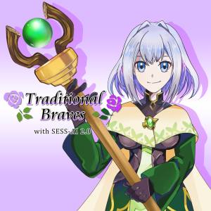 Traditional Braves with SESS-AI 2.0