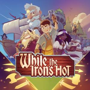 While the Iron’s Hot