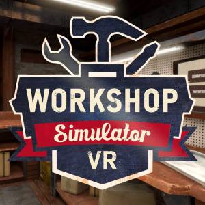 Workshop Simulator VR
