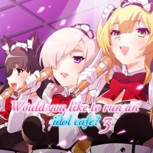 Would you like to run an idol café? 3