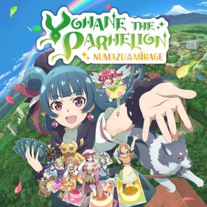 Yohane the Parhelion — NUMAZU in the MIRAGE —
